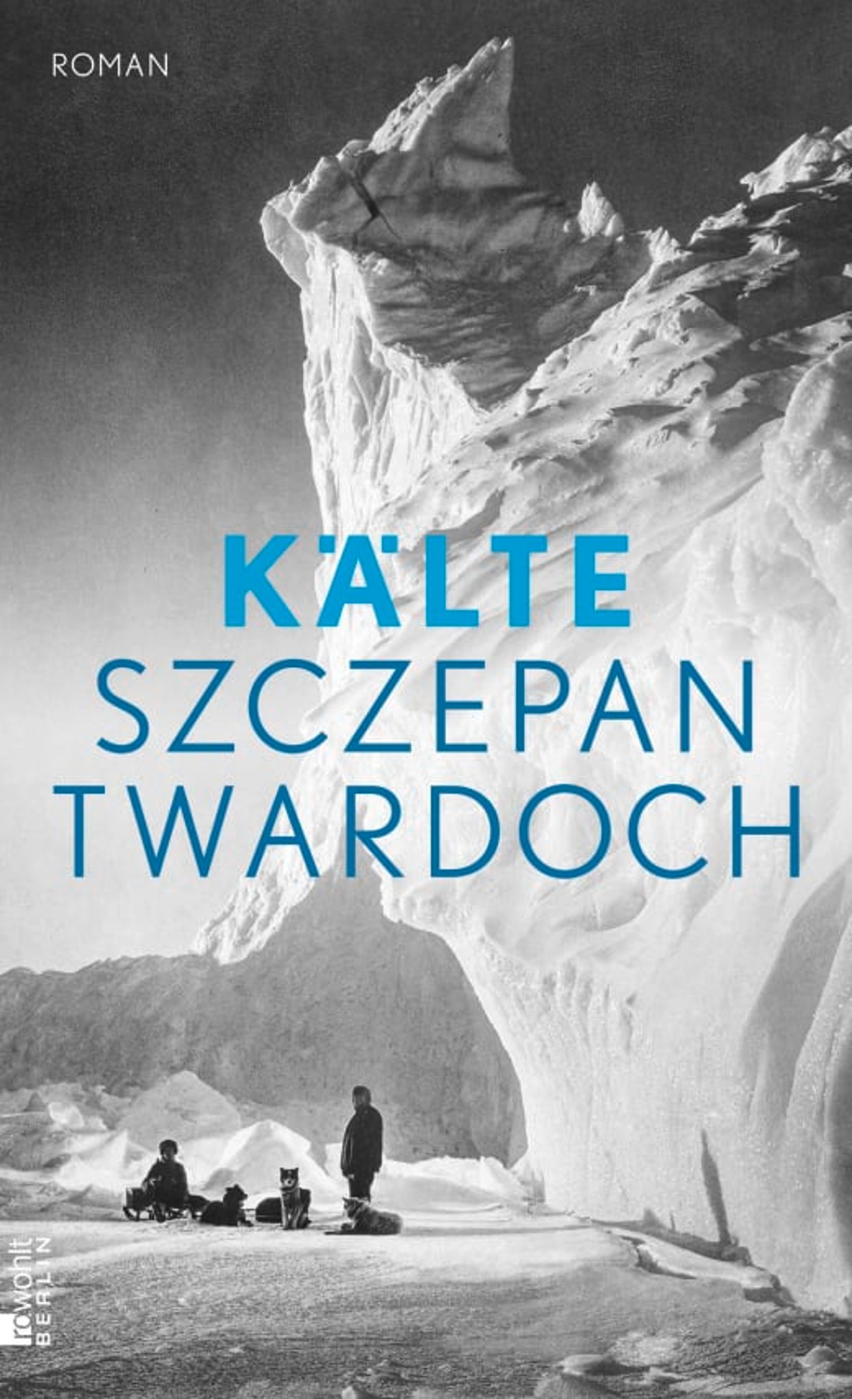 Coverabbildung von "Kälte" von Szczepan Twardoch